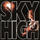 Sky High - Sky High '2005