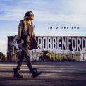 Robben Ford - Into The Sun '2015