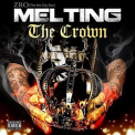 Z-ro - Melting The Crown '2015
