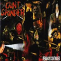 Cuntgrinder - Reign Is Continued '2003