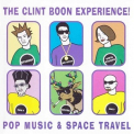 The Clint Boon Experience! - The Compact Guide To Pop Music & Space Travel '1999