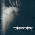 From Autumn To Ashes - Too Bad You're Beautiful (Reissue) '2001