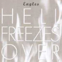 Eagles, The - Hell Freezes Over (Japan XRCD2) '2000