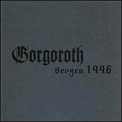 Gorgoroth - Bergen [CDS] '1996