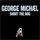 George  Michael - Shoot The Dog '2002