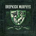 Dropkick Murphys - Going Out In Style. Fenway Park Bonus Edition (2 CD) '2012