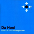 Da Hool - Meet Her At The Love Parade (the 2001 Remixes) '1997