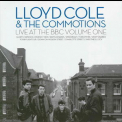 Lloyd Cole & The Commotions - Live At The Bbc Volume One '2007