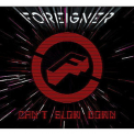 Foreigner - Can't Slow Down '2009