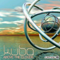 Kuba - Above The Clouds '2013