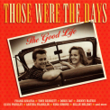  Various Artists - Those Were The Days: The Good Life '2015