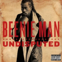 Beenie Man - Undisputed '2006