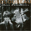 Clouseau - Close Encounters '1991