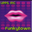 Lipps, Inc. - Funkytown '2003