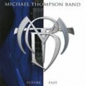 Michael Thompson Band - How Long '2007