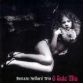 Renato Sellani Trio - O Sole Mio '2008