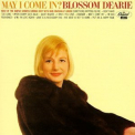 Dearie, Blossom - May I Come In (1991 Reissue) '1964