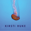 Kirsti Huke - Kirsti Huke '2009