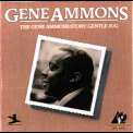 Gene Ammons - The Gene Ammons Story: Gentle Jug '1996