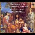 Jordi Savall - Le Concert Des Nations - Jean-Baptiste Lully - L'orchestre Du Roi Soleil '1999