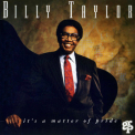 Billy Taylor - It's A Matter Of Pride '1994