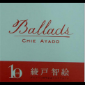 Chie Ayado - Ballads '2007