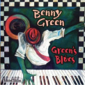 Benny Green - Green's Blues '2001