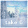 Take 6 - The Most Wonderful Time Of The Year '2010