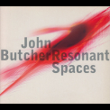 John Butcher - Resonant Spaces '2008
