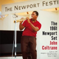 John Coltrane - The 1961 Newport Set '2012