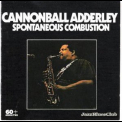 Cannonball Adderley - Spontaneous Combustion '1976