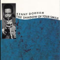 Kenny Dorham - The Shadow Of Your Smile '1966