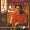 Dizzy Gillespie - Blue 'n' Boogie '2000