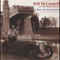 Rob Mcconnell & The Boss Brass - Play The Jazz Classics '1997