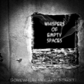 Somewhere off Jazz Street - Whispers Of Empty Spaces '2010