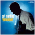 Pat Martino - Remember - A Tribute To Wes Montgomery '2006