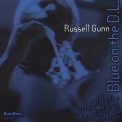 Russell Gunn - Blue on the DL '2002
