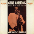 Gene Ammons & His All-stars - Groove Blues '1958