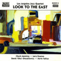 Los Angeles Jazz Quartet - Look To The East '1998