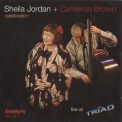 Sheila Jordan & Cameron Brown - Celebration '2005