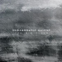 Somnambulist Quintet - The Big Sleep '2010