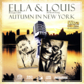 Ella Fitzgerald & Louis Armstrong - Autumn In New York '2008