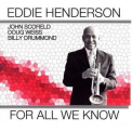 Eddie Henderson - For All We Know '2010