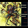Anthony Braxton Quartet - 23 Standards - Cd 4 '2003