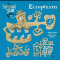 Raymond Scott Quintet - Ectoplasm '2008