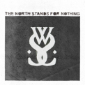 While She Sleeps - The North Stands For Nothing '2010