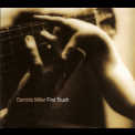 Dominic Miller - First Touch '1995