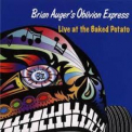 Brian Auger's Oblivion Express - Live At The Baked Potato (2CD) '2005