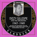 Dizzy Gillespie - 1947-49  (The Chronological Classics) '2000