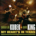 Smokin' Joe Kubek & Bnois King - My Heart's In Texas '2006